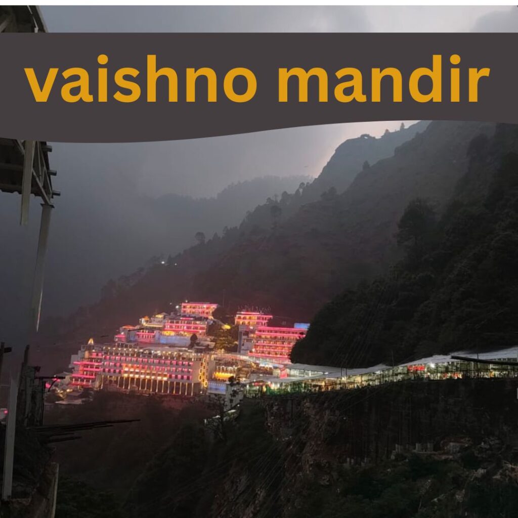 vaishno mandir