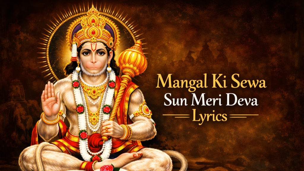 Mangal Ki Sewa Sun Meri Deva Lyrics